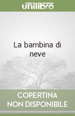 La bambina di neve libro