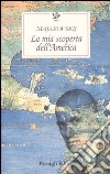 La mia scoperta dell'America libro