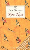 Noa Noa libro di Gauguin Paul