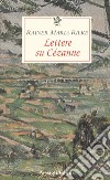 Lettere su Cézanne libro