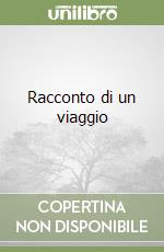 Racconto di un viaggio libro