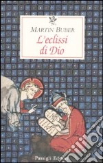 L'eclissi di Dio. Considerazioni sul rapporto tra religione e filosofia libro