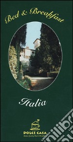 Italia. Bed & breakfast libro