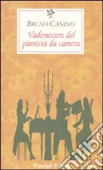 Vademecum del pianista da camera libro