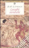 Luoghi etruschi libro