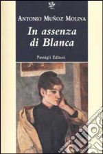 In assenza di Blanca libro