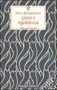 Genio e regolatezza. Aleksandr Borodin