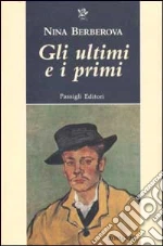 Gli ultimi e i primi libro