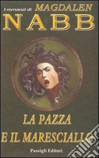 La pazza e il maresciallo