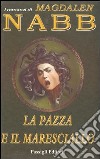 La pazza e il maresciallo libro