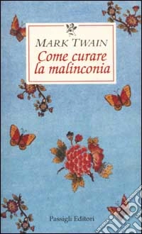 Come curare la malinconia