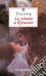 La sonata a Kreutzer libro