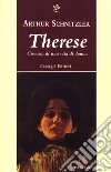 Therese. Cronaca di una vita di donna libro