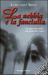 La nebbia e la fanciulla