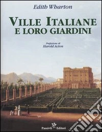 Ville italiane e loro giardini