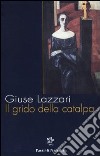 Il grido della catalpa libro di Lazzari Giuse