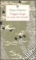 Viaggio lungo le coste del mondo libro