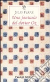 Una fantasia del dottor Ox libro