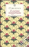 Il curioso inopportuno. Una novella dal «Don Chisciotte» libro