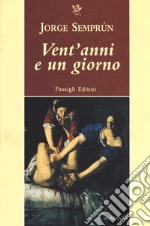 Vent'anni e un giorno libro