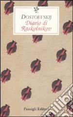 Diario di Raskolnikov libro