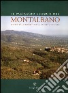 Il paesaggio agrario del Montalbano. Identità, sostenibilità, società locale libro
