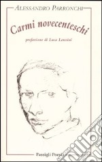 Carmi novecenteschi libro