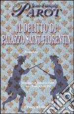 Il delitto di palazzo Saint-Florentin libro