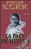 La pace di Hitler libro