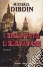 L'ultima avventura di Sherlock Holmes libro