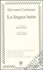 La lingua batte