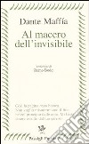 Al macero dell'invisibile (17 gennaio 1996-15 febbraio 2004) libro