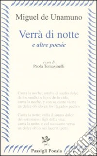 Verrà di notte e altre poesie. Testo spagnolo a fronte