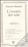 L'ossario del sole libro di Brancale Domenico