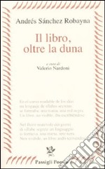 Il libro, oltre la duna libro