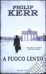 A fuoco lento libro