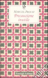 Precauzione inutile