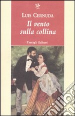 Il vento sulla collina. Due racconti libro