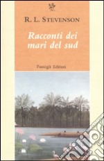 Racconti dei mari del sud libro