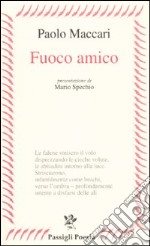 Fuoco amico libro