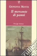 Il mercante di panni libro