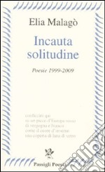 Incauta solitudine libro