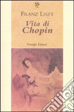 Vita di Chopin libro