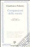 Compassioni della mente libro