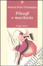 Filosofi e maschiette libro