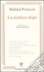 La mattina dopo libro