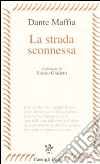 La strada sconnessa libro