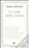 La valle delle visioni libro