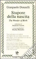 Stupore della nascita. Ediz. italiana e inglese