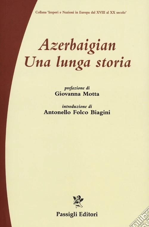 Azerbaigian. Una lunga storia